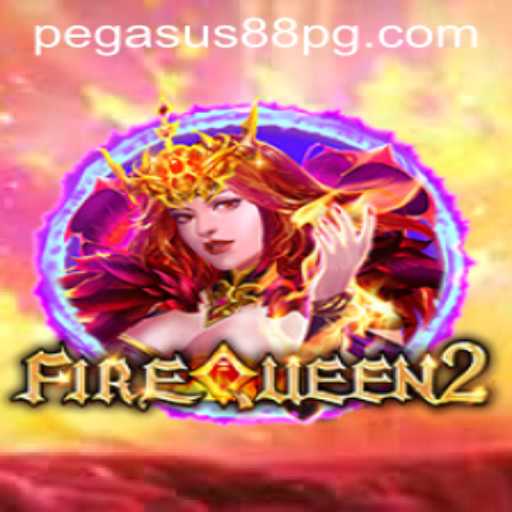 Exploring the World of FireQueen2: An Interactive Adventure with PEGASUS88
