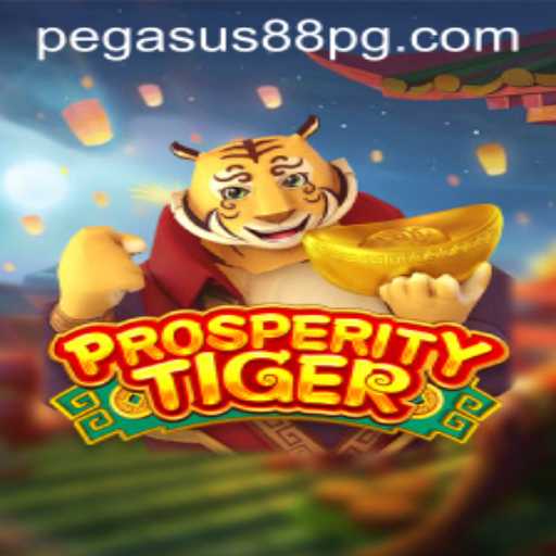 Explore the Thrilling World of ProsperityTiger with PEGASUS88