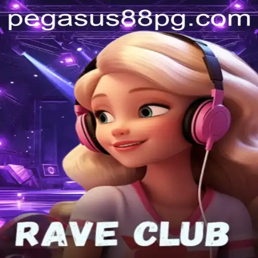 RaveClub: Dive into the Electrifying World of PEGASUS88