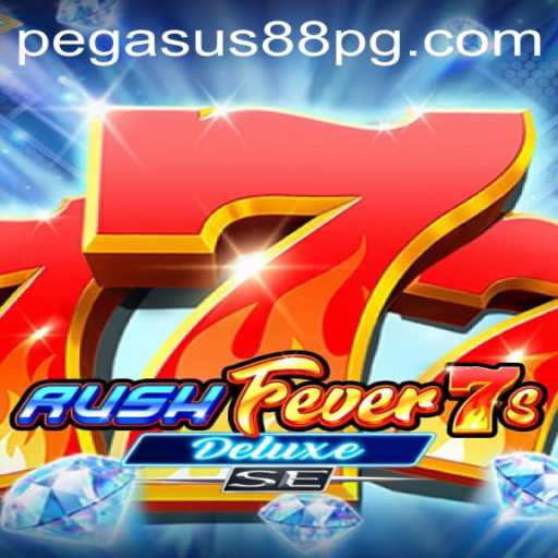 Experience the Thrill of RushFever7sDeluxeSE: A New Era in Gaming with PEGASUS88